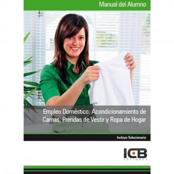 EMPLEO DOMESTICO ACONDICIONAMIENTO DE CAMAS PRENDAS DE VESTIR Y ROPA