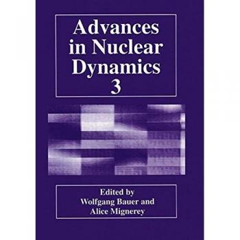 Advances in Nuclear Dynamics 3