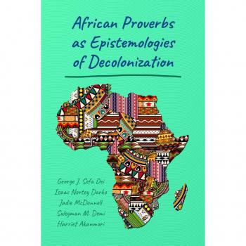 Vitalsource Technologies, Inc. African Proverbs As Epistemologies Of Decolonization
