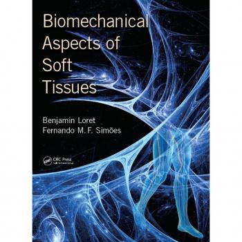 Biomechanical Aspects of Soft Tissues