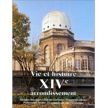 Vie Et Histoire Du Xive Arrondissement : Montparnasse