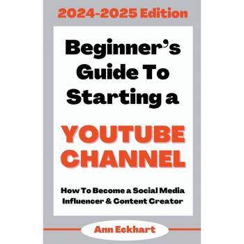 Beginner's Guide To Starting a YouTube Channel 2024-2025 Edition