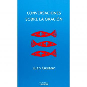 CONVERSACIONES SOBRE LA ORACION #38