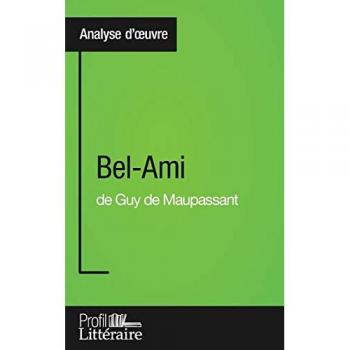 Bel-Ami de Guy de Maupassant