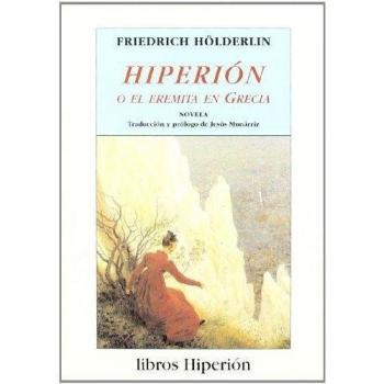 Hiperión o el eremita en grecia: Novela (Tapa blanda).