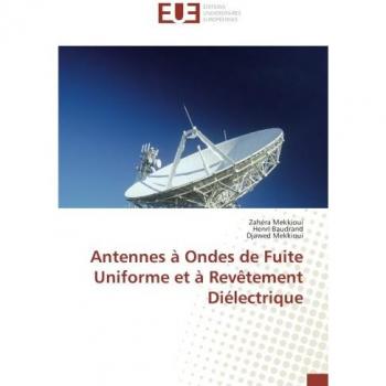 Antennes à Ondes de Fuite Uniforme et à Revêtement Diélectrique
