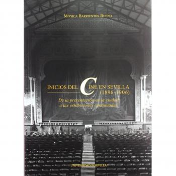 INICIOS DEL CINE EN SEVILLA (1896-1906)