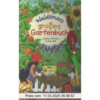 Waldemars großes Gartenbuch.