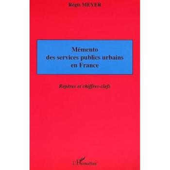Mémento des services publics urbains en France