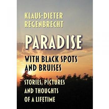Paradise with Black Spots and Bruises