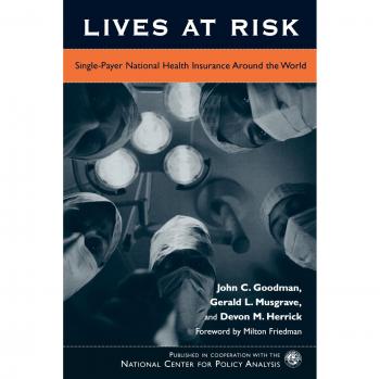 Lives at Risk: Single-Payer National Health Insurance Around the World