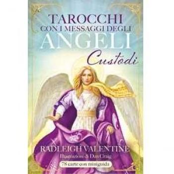 Tarocchi con i Messaggi degli Angeli Custodi. 78 carte. Con Libro