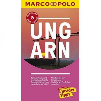 Rita Stiens Marco Polo Reiseführer Ungarn: Reisen Mit Insider-Tipps. Mit Extra Faltkarte & Reiseatlas