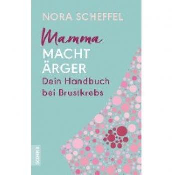 Scheffel, Nora: Mamma macht Ärger