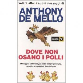 Dove non osano i polli