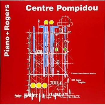 Centre Pompidou. Piano + Rogers. Ediz. francese e inglese