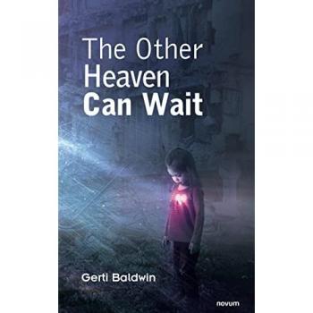 Baldwin, Gerti: The Other Heaven Can Wait