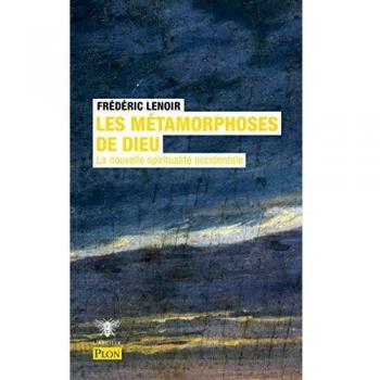 Les métamorphoses de Dieu