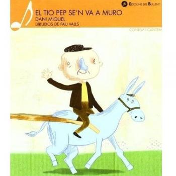 TIO PEP SE'N VA A MURO, EL (VAL)