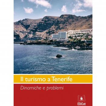 Il turismo a Tenerife. Dinamiche e problemi