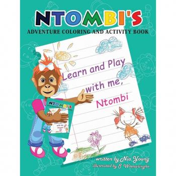 Young, Nia: Ntombi's Adventure Coloring and Activity Book