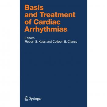 Basis and Treatment of Cardiac Arrhythmias (Handbook of Experimental Pharmacology)