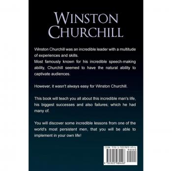 Winston Churchill: The incredible life, legacy, and lessons from Winston Churchill!