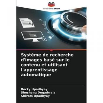 Système de recherche d'images basé sur le contenu et utilisant l'apprentissage automatique