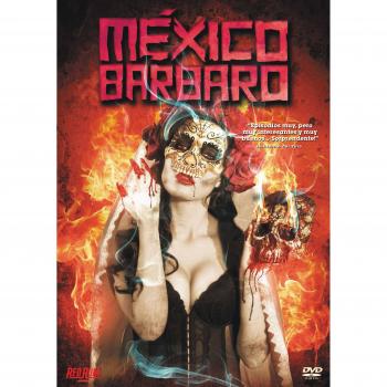 Mexico barbaro [DVD]