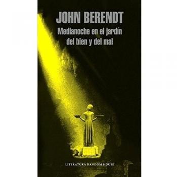 Medianoche en el jardin del bien/ Midnight in the Garden of Good..