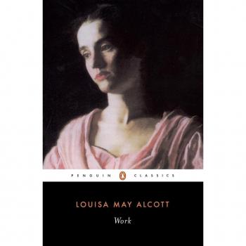 Work: A Story of Experience (Penguin Classics)