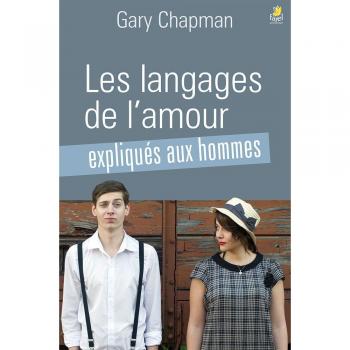 Les langages de l'amour expliqués aux hommes