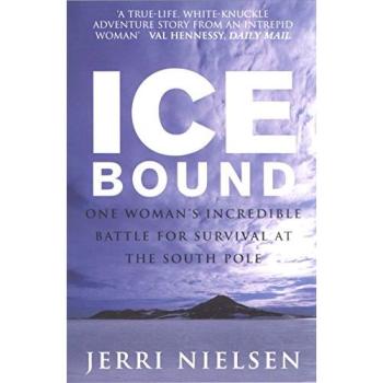 Ice Bound by Jerri Nielsen Paperback Book