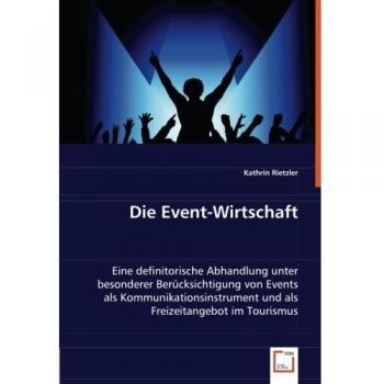Die Event-Wirtschaft