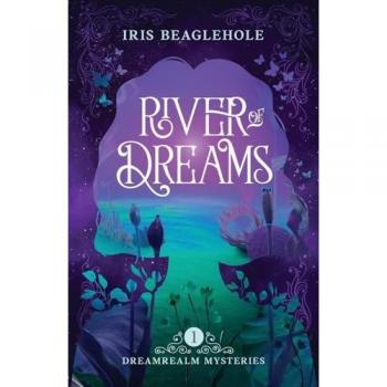 River of Dreams: Dreamrealm Mysteries 1