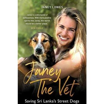 Emma Donnan Janey The Vet: Saving Sri Lanka´s Street Dogs