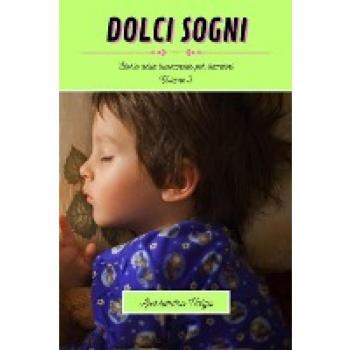 Volga, Alessandro: Dolci sogni volume 3