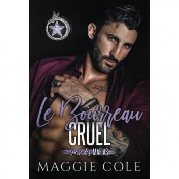 Le Bourreau Cruel: Une Romance Mafieuse Sombre (Guerre des Mafias, Band 3)