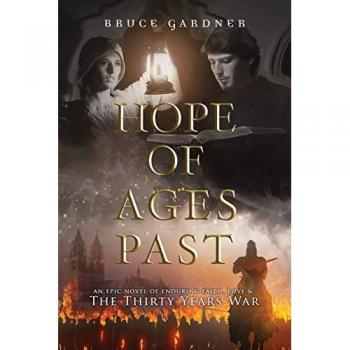 Gardner, Bruce E.: Hope of Ages Past
