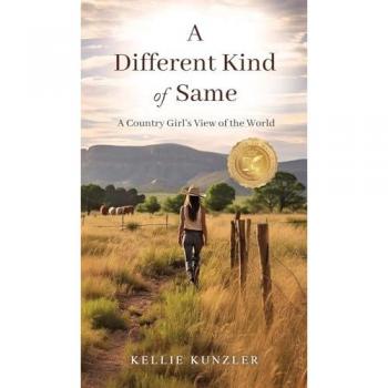 A Different Kind of Same: A Country Girl's View of the World