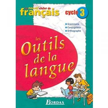 Les outils de la langue Cycle 3