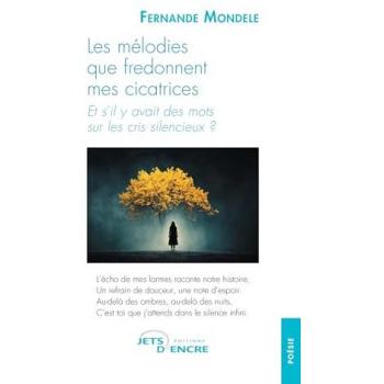 Les mélodies que fredonnent mes cicatrices