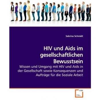 HIV und Aids im gesellschaftlichen Bewusstsein