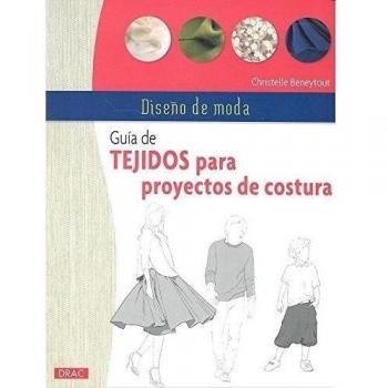 GUía DE TEJIDOS PARA PROYECTOS DE COSTURA