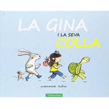 La Gina i la Seva Colla