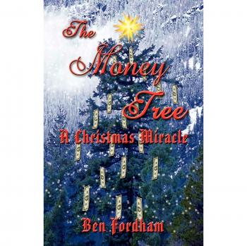 THE MONEY TREE: A Christmas Miracle