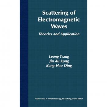 Scattering of Electromagnetic Waves: Theories and Applications