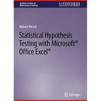 Statistical Hypothesis Testing with Microsoft ® Office Excel ®