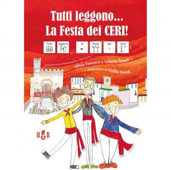 Tutti leggono... La festa dei ceri! Ediz. CAA