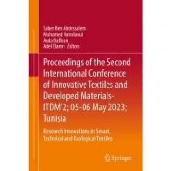 Proceedings of the Second International Conference of Innovative Textiles and Developed Materials-ITDM2; 05-06 May 2023; Tunisia